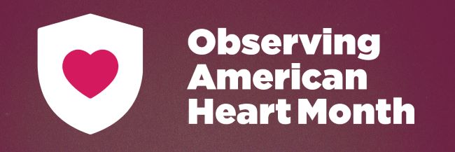 Doctor's Note: February 2026 reminders from Evergreen 54 Observing American Heart Month
