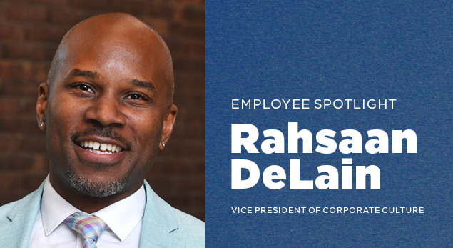 Rahsaan DeLain, vice president of corporate culture.